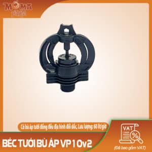 Béc Tưới Bù Áp VP10v2 60 Lít/Giờ