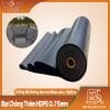 Bạt chống thấm HDPE 0.75mm